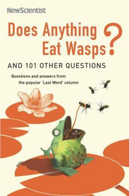 Does Anything Eat Wasps? 1861979738 Book Cover