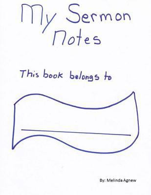 My Sermon Notes 153687941X Book Cover