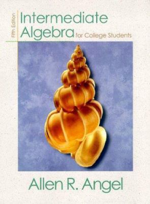 Intermediate Algebra for College Students 0130222658 Book Cover