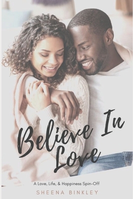 Believe In Love 1699295751 Book Cover