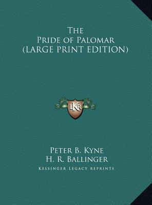 The Pride of Palomar [Large Print] 1169844022 Book Cover