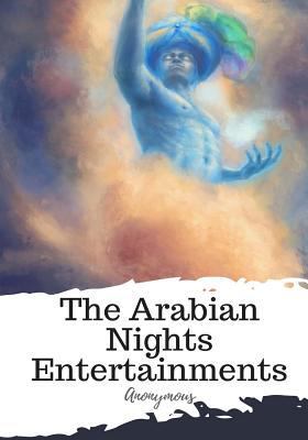 The Arabian Nights Entertainments 1987434587 Book Cover