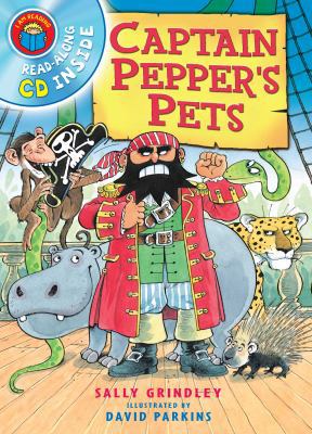 I Am Reading with CD: Captain Pepper's Pets 1447222156 Book Cover