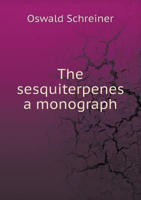 The sesquiterpenes a monograph 5518994265 Book Cover