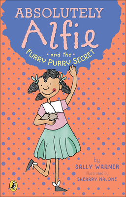 Absolutely Alfie and the Furry, Purry Secret 0606404864 Book Cover