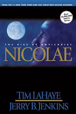 Nicolae: The Rise of the Antichrist 0842329145 Book Cover