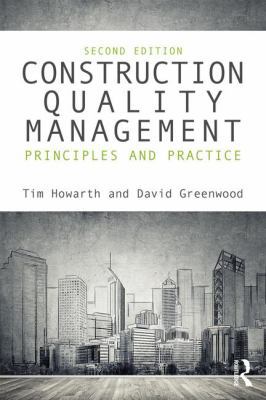 Construction Quality Management: Principles and... 1138680117 Book Cover