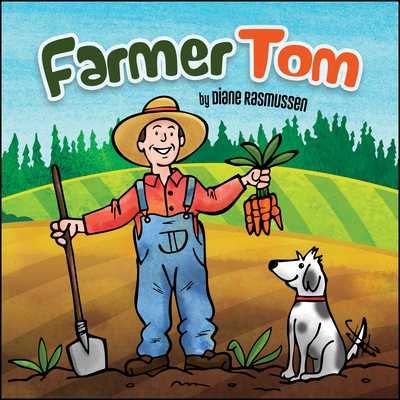 Farmer Tom 1947305948 Book Cover