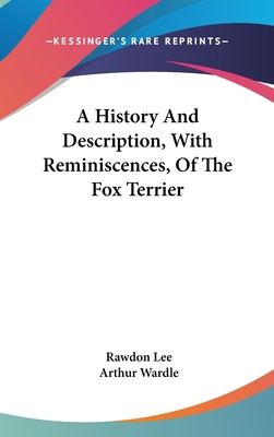 A History And Description, With Reminiscences, ... 0548537011 Book Cover