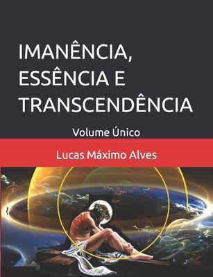Imanência, Essência E Transcendência: Volume Único [Portuguese] B09KNGHSKK Book Cover