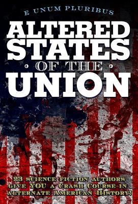 Altered States Of The Union 1939888395 Book Cover