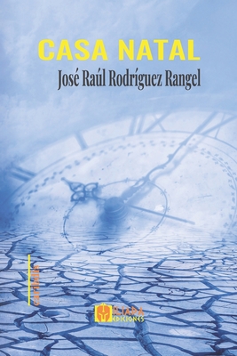 Casa natal [Spanish] B0B9QRKM5G Book Cover