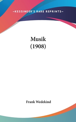 Musik (1908) [German] 1160454337 Book Cover