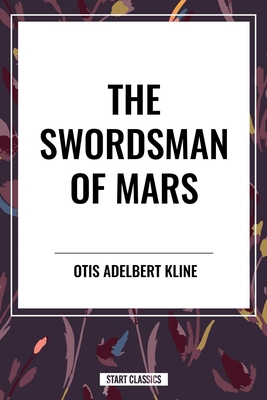 Swordsman of Mars B0D4X3HXWP Book Cover