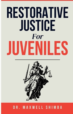 Restorative Justice for Juveniles B0DN7YDZKR Book Cover