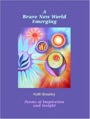 A Brave New World Emerging 1847530346 Book Cover