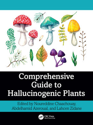 Comprehensive Guide to Hallucinogenic Plants 1032591803 Book Cover