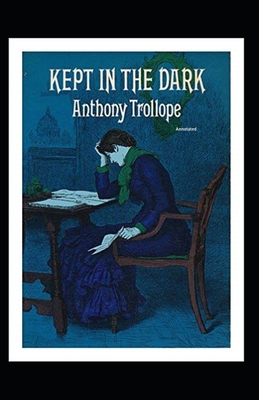 Kept in the Dark Annotated B08FNHB682 Book Cover
