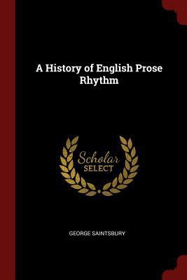 A History of English Prose Rhythm 1375959794 Book Cover