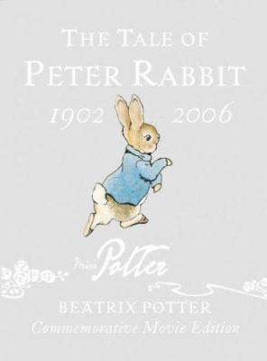 The Tale of Peter Rabbit: Commemorative Edition 0723258732 Book Cover