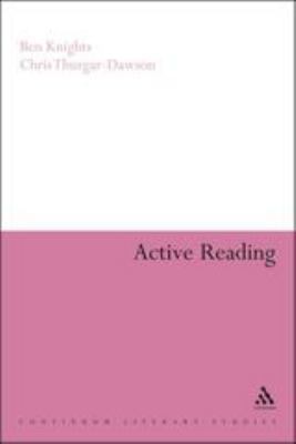 Active Reading: Transformative Writing in Liter... 1847062636 Book Cover