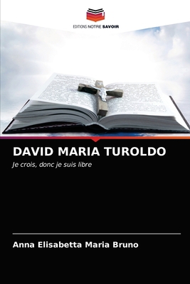 David Maria Turoldo [French] 6203204269 Book Cover