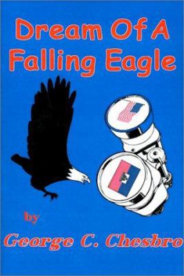 Dream Of A Falling Eagle 1930253141 Book Cover