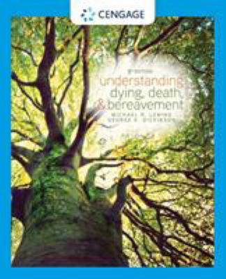 Understanding Dying, Death, and Bereavement            Book Cover