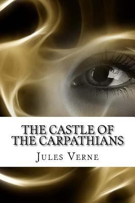 The Castle of the Carpathians 1536918733 Book Cover