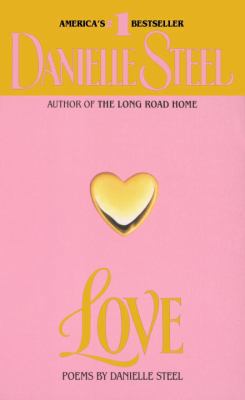 Love: Poems by Danielle Steel 0808509454 Book Cover