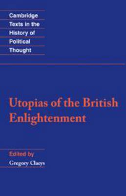 Utopias of the British Enlightenment 0511840861 Book Cover