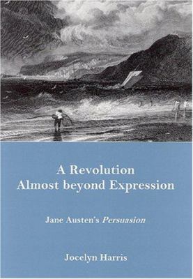 A Revolution Almost Beyond Expression: Jane Aus... 087413966X Book Cover