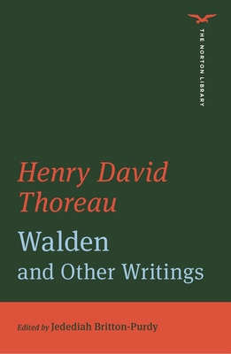 Walden and Other Writings (the Norton Library) 0393870707 Book Cover