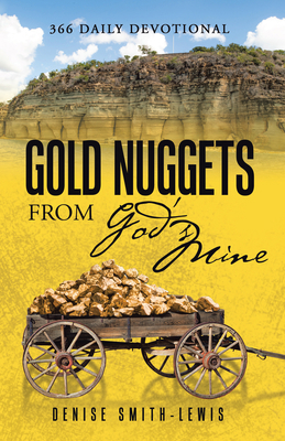 Gold Nuggets from God's Mine: 366 Daily Devotional 1664233032 Book Cover
