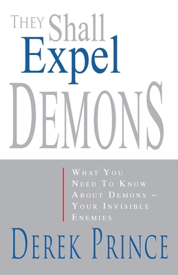 They Shall Expel Demons 1782631550 Book Cover