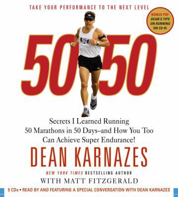 50/50: Secrets I Learned Running 50 Marathons i... 160024274X Book Cover