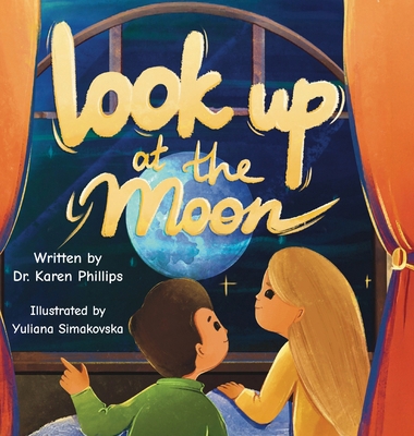 Look Up at The Moon B0DWBFDP8K Book Cover