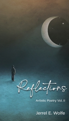 Reflections: Artistic Poetry Vol. II 1990695787 Book Cover