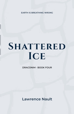 Shattered Ice 1997568209 Book Cover