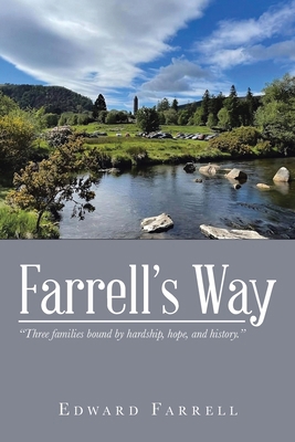 Farrell's Way: "Three families bound by hardshi... B0FWTB4K91 Book Cover