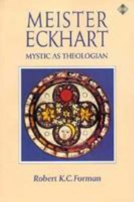 Meister Eckhart: Mystic as Theologian 0826407730 Book Cover