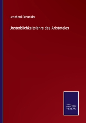 Unsterblichkeitslehre des Aristoteles [German] 3752529466 Book Cover