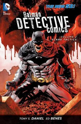 Batman: Detective Comics, Volume 2: Scare Tactics 1401238408 Book Cover