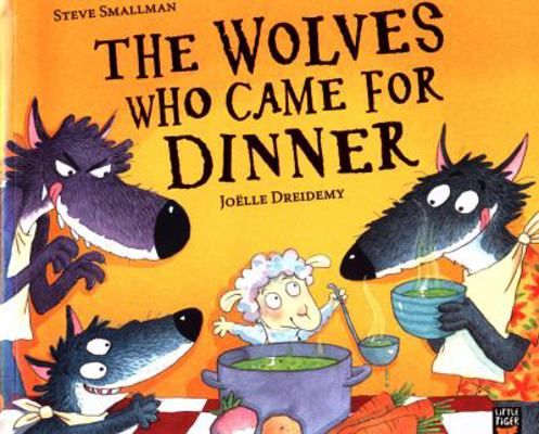 The Wolves Who Came for Dinner 1788813332 Book Cover