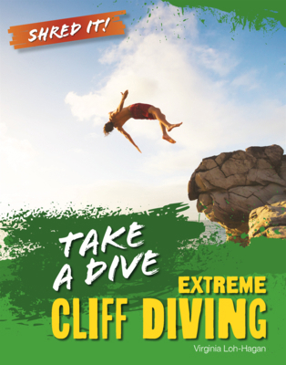 Take a Dive: Extreme Cliff Diving B0GN6L6M5P Book Cover