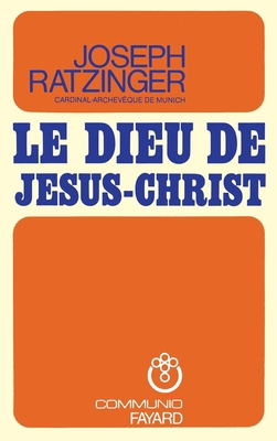 Le Dieu de Jésus Christ [French] 2213626359 Book Cover