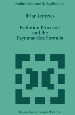 Evolution Processes and the Feynman-Kac Formula 079233843X Book Cover