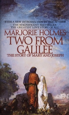 Two from Galilee: The Story of Mary and Joseph B007CK5ZOC Book Cover