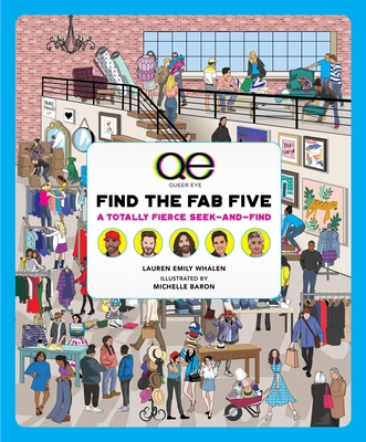 Queer Eye: Find the Fab Five: A Totally Fierce ... 0762482680 Book Cover