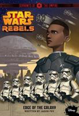 Star Wars Rebels Servants of the Empire: Edge o... 1484704851 Book Cover